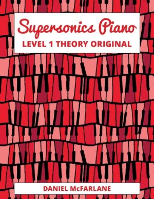 Supersonics Piano Method Level 1 Theory (original edition)