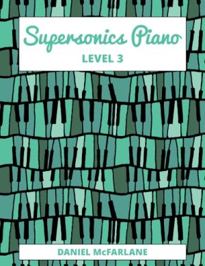 Supersonics Piano Method Level 3