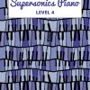 Supersonics Piano Method Level 4